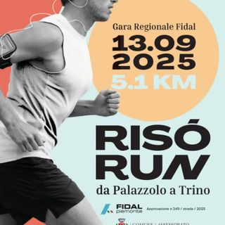 Risò Run: da Palazzolo a Trino 5,1 chilometri da percorrere in un fiato