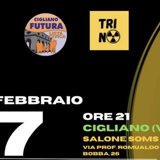 Cigliano-Futura: serata contro il deposito nucleare a Trino