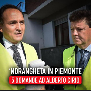 Ndrangheta in Piemonte: 10 domande al presidente Cirio