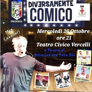 "Diversamente comico": Max Cavallari in scena per la Rosa Blu