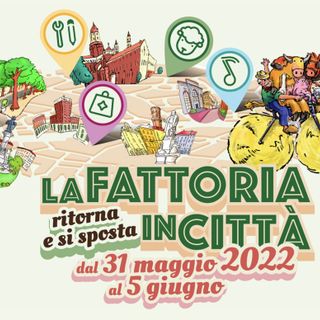 La Fattoria ritorna... e si sposta in Città