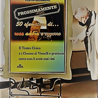 50 sfumature di rosa, ambra e azzurro:il Teatro Civico, i cinema di Vercelli e provincia come non li avete mai visti