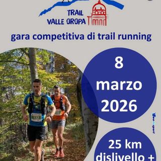 A Biella è partito il conto alla rovescia per la 1° edizione del Trail Valle Oropa