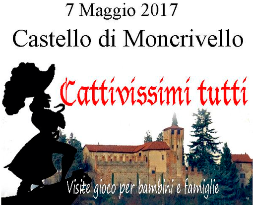 Cattivissimi tutti al castello di Moncrivello Cattivissimi tutti al castello di Moncrivello