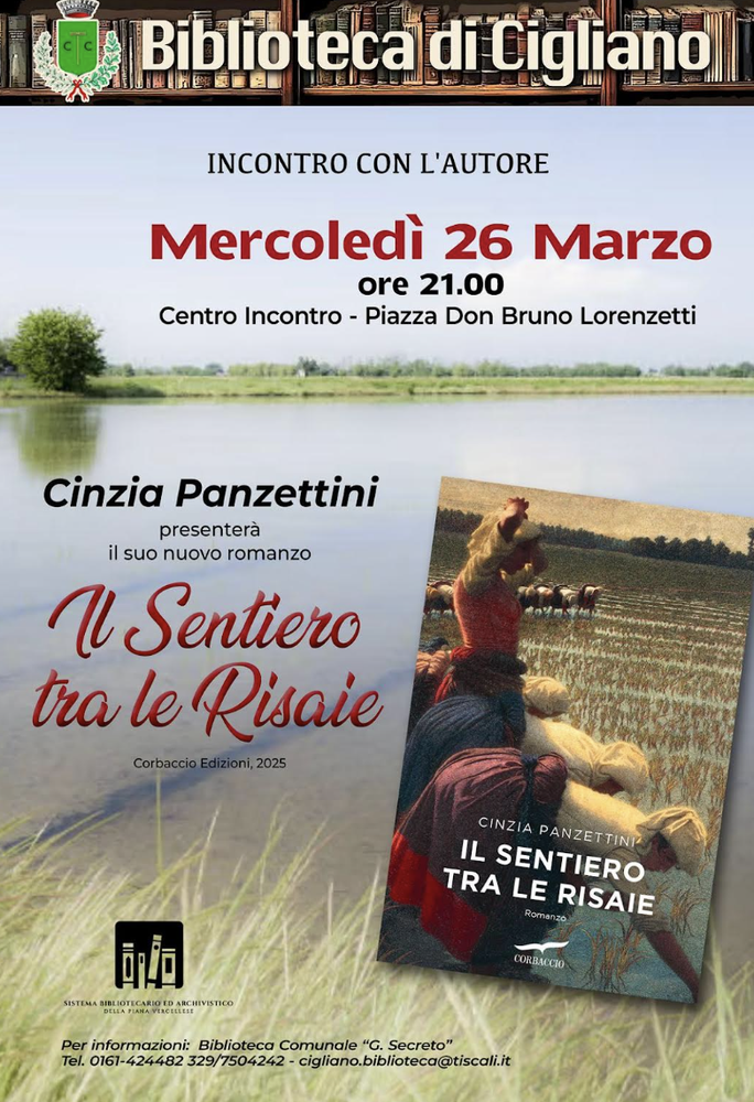Il sentiero tra le risaie: mercoledì 26 marzo alla Biblioteca Comunale di Cigliano Il sentiero tra le risaie: mercoledì 26 marzo alla Biblioteca Comunale di Cigliano