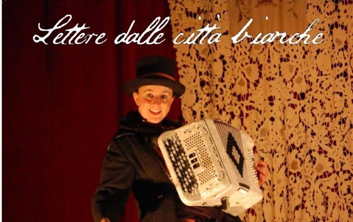 «Lettere dalle città bianche» in scena per la Festa delle Donna