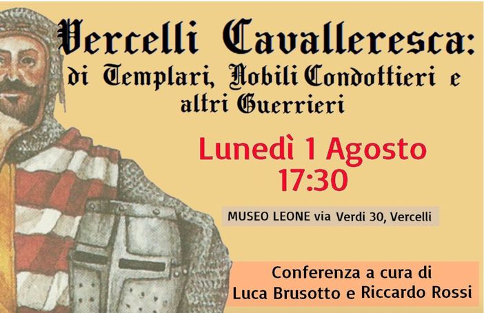 "Vercelli cavalleresca": festa patronale al Museo Leone "Vercelli cavalleresca": festa patronale al Museo Leone