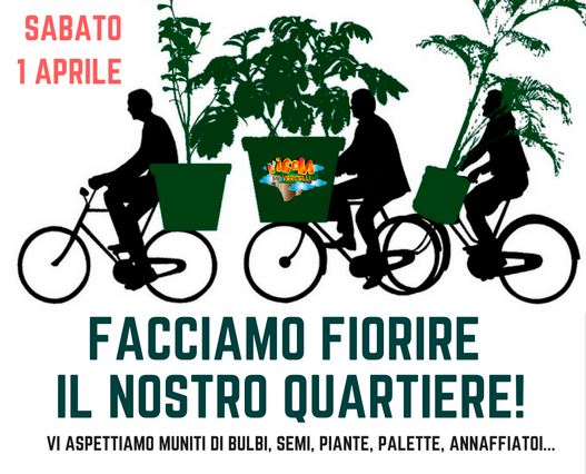 "Facciamo fiorire il nostro rione"