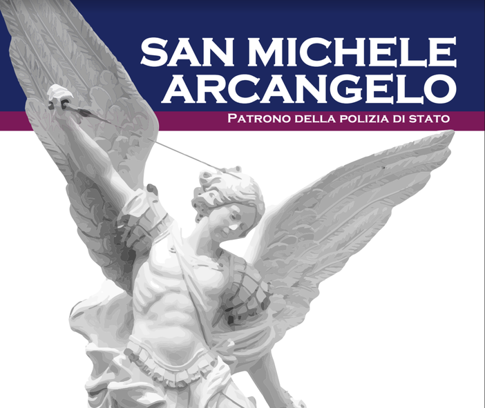 Domani festa di San Michele Arcangelo, patrono della Polizia Domani festa di San Michele Arcangelo, patrono della Polizia