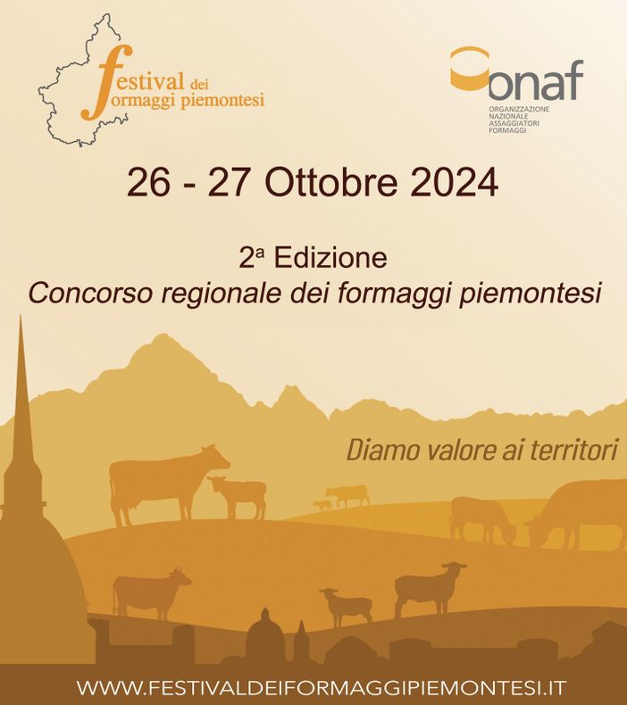 L'ONAF annuncia la seconda edizione del Festival dei Formaggi Piemontesi L'ONAF annuncia la seconda edizione del Festival dei Formaggi Piemontesi