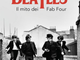 I Beatles. Il mito dei Fab Four I Beatles. Il mito dei Fab Four