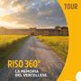 Risò, sette itinerari alla scoperta del vercellese Risò, sette itinerari alla scoperta del vercellese