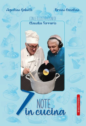 Tra musica, ricette e belle illustrazioni: il libro di Casalino, Gabotti, Claudia Ferraris