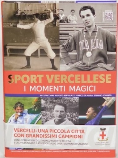 &quot;Sport vercellese. I momenti magici&quot;: libro e Hall of Fame al Civico