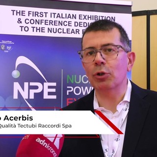 Nuclear Expo 2026: Acerbis (Tectubi Raccordi Spa), 'certificazione ISO 19443 leva di crescita per il settore' Nuclear Expo 2026: Acerbis (Tectubi Raccordi Spa), 'certificazione ISO 19443 leva di crescita per il settore'