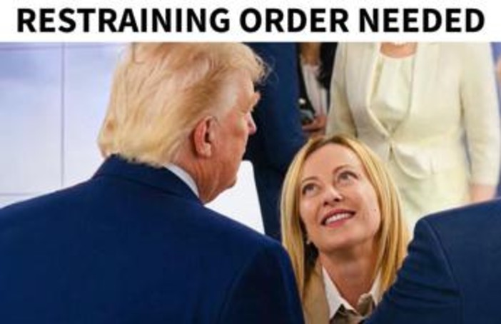 Trump vs Meloni, dallo stalking alle molestie: da cosa protegge il 'restraining order'