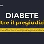 Diabete, online il vodcast per superare pregiudizio e stigma anche sul lavoro
