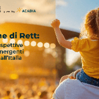 Sindrome di Rett, il primo luglio il talk su bisogni, prospettive e priorità Sindrome di Rett, il primo luglio il talk su bisogni, prospettive e priorità