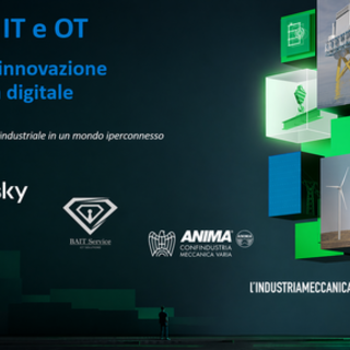 Cybersicurezza industriale, non è più solo un tema IT: imprese chiamate a proteggere produzione e competitività